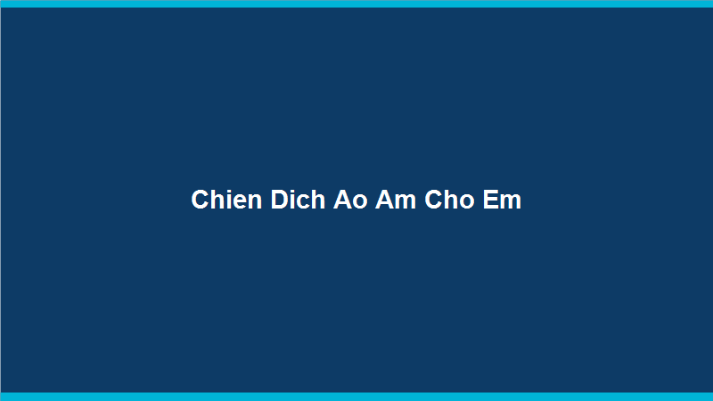 Chiến Dịch Tình Nguyện: Áo Ấm Cho Em - Đông 2026